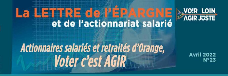 La lettre de l&rsquo;épargne et de l&rsquo;actionnariat salarié – Avril 2022