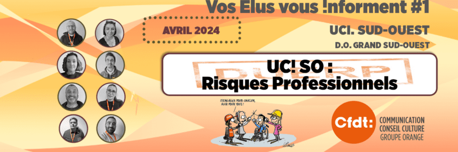 (DUERP) Vos élus vous informent #1 UCI. SUD-OUEST