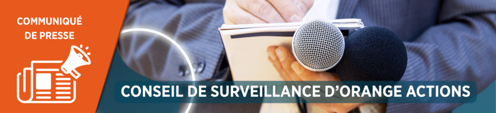 conseil de surveillance d’Orange Actions