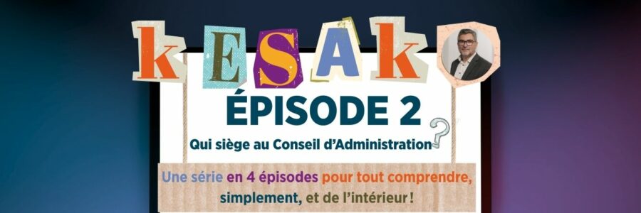 Dans les coulisses du Conseil d’Administration d’Orange – Épisode 2