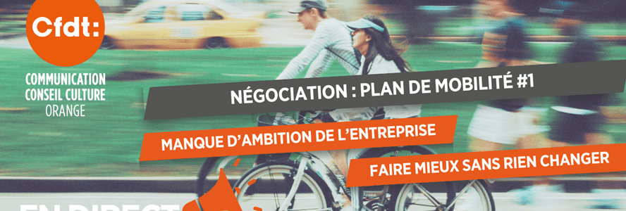Négociation plan de mobilité #1 – Manque d&rsquo;ambition de l&rsquo;entreprise : faire mieux sans rien changer