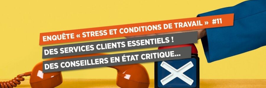 ENQUÊTE « STRESS ET CONDITIONS DE TRAVAIL » #11