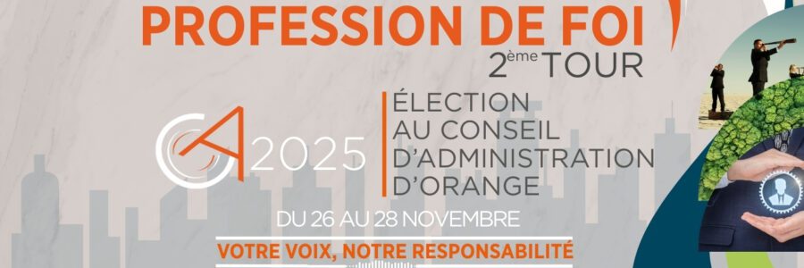 2 ÈME TOUR CONSEIL D’ADMINISTRATION D’ORANGE 2025